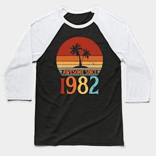 Awesome Since 1982 40th Birthday Vintage Retro 40 Years Baseball T-Shirt